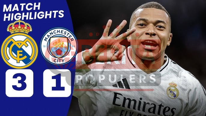 Kylian Mbappé Bawa Real Madrid Kalahkan Manchester City dengan Skor 3-1 di Liga Champions